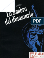 De Santis, Pablo - La Sombra Del Dinosaurio