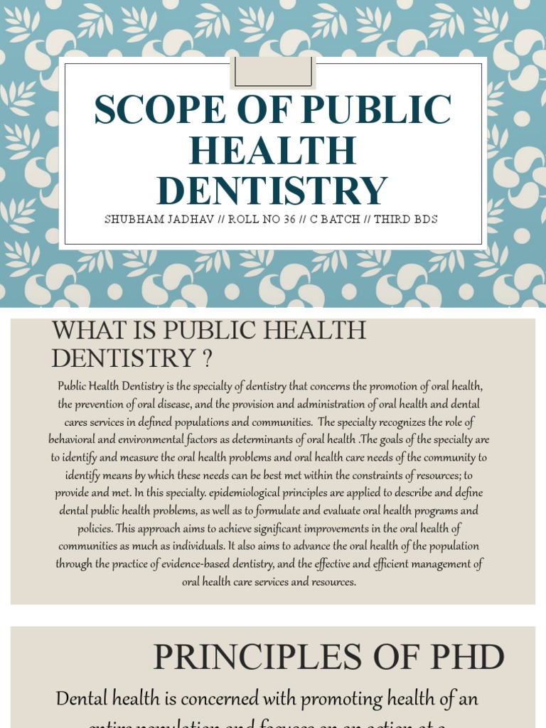 Scope of Public Health Dentistry | PDF | Dentistry | Public Health