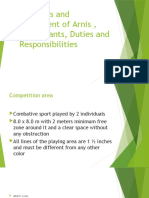 Facilities and Equipment of Arnis, Participants, Duties and Responsibilities