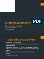 Strategic Management: Chinese Fireworks Case Study Name: Babar Mairaj ID: 20181-24336