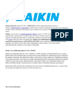 multinational air conditioning: Daikin Industries, Ltd. (ダイキン工業株式会社, Daikin Kōgyō Kabushiki-gaisha) is a