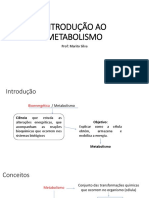 INTRODUÇÃO AO METABOLISMO e Metabolismo de Carboidratos