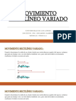 Movimiento Rectilíneo Variado: Universidad Delosandes Docente:Ing - Eduardogarrón Mód Ulo: Fís Is C A 1