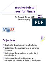 Musculoskeletal Cases For Finals: DR Alastair Brown ST1 Neurosurgery CXH