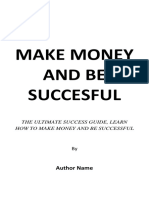 Make Money and Be Succesful