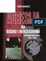 Vahid Karavelic - Agresija Na Bosnu I Hercegovinu (Sjeveroistocna Bosna 1991-1992)
