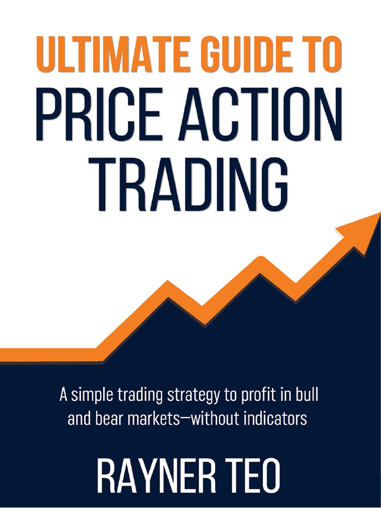 The Ultimate Guide To Price Action Trading - En.pt | PDF | Mercado ...