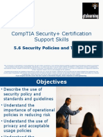 Comptia Security+ Certification Support Skills: 5.6 Security Policies and Training