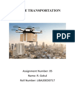 Drone Transportation: Assignment Number: 05 Name: R. Gokul Roll Number: LIBA20ED0717