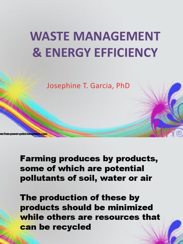 Waste Management & Energy Efficiency: Josephine T. Garcia, PHD | PDF ...