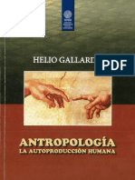 Gallardo, Helio - Antropología, La Autoproducción Humana