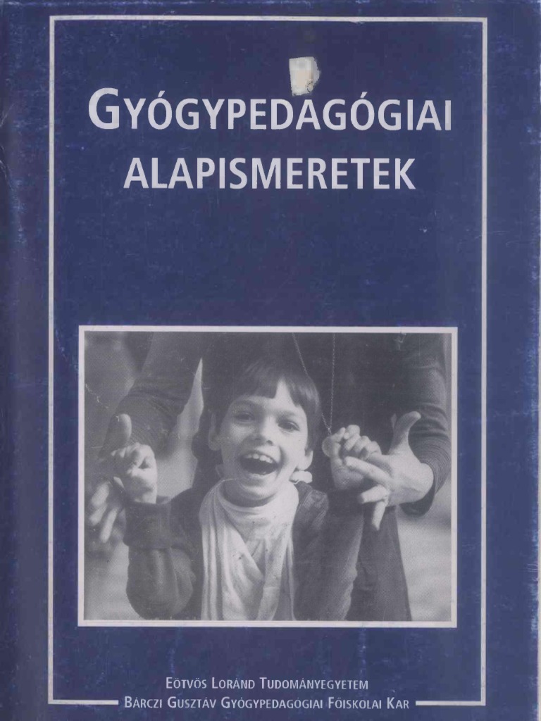 Illyes Gyogypedagogiai Alapismeretek 2000 | PDF