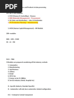 MM (Materials Management) - Procurement 4. PP (Production Planning) - Manufacturing