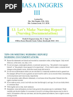 Bahasa Inggris III: 13. Let's Make Nursing Report (Nursing Documentation)