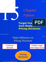 Fifteen: Target Costing and Cost Analysis For Pricing Decisions