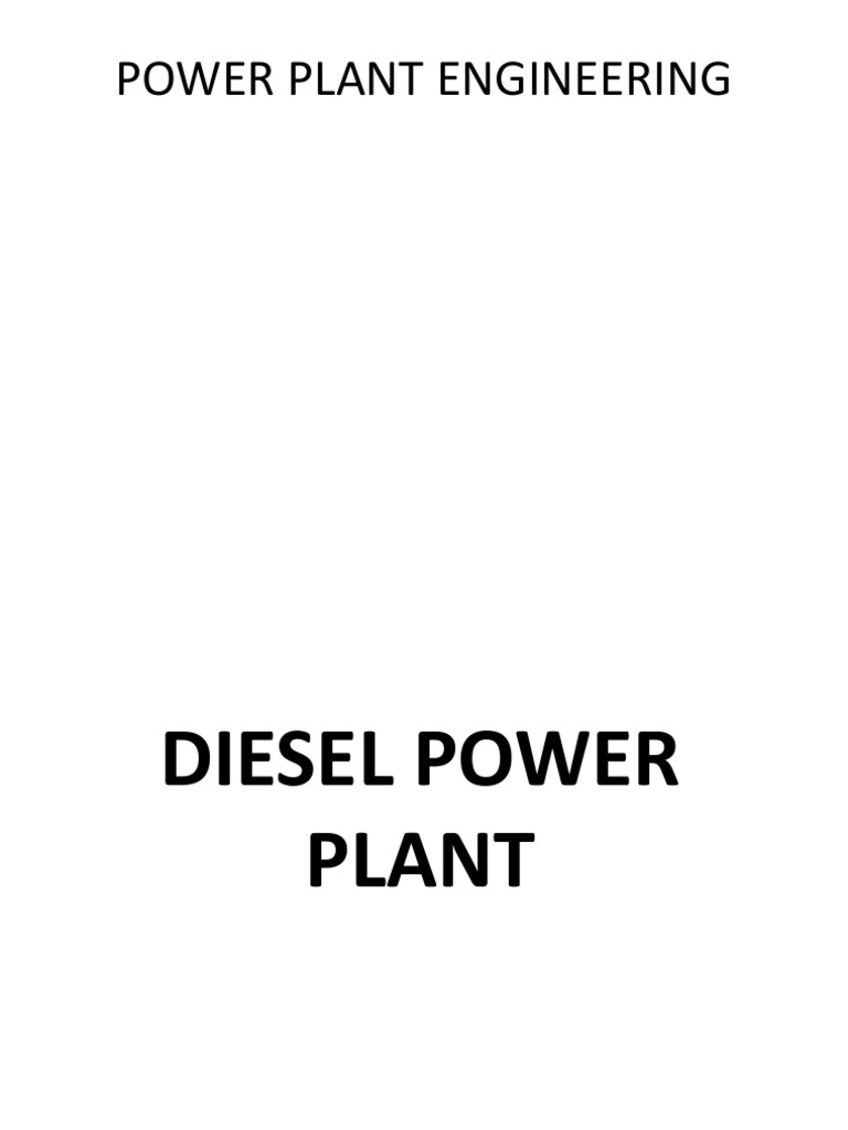 An InDepth Look at Diesel Power Plant Engineering Essential Systems