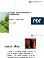 Project Management Across Boundaries: Leading A Project Team Bill Wright