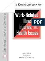 Ada P. Kahn - The Encyclopedia of Work-Related Illnesses, Injuries, and Health Issues (Facts On File Library of Health and Living) (2003)