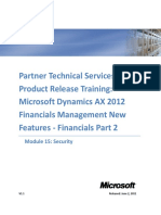 Partner Technical Services Product Release Training: Microsoft Dynamics AX 2012 Financials Management New Features - Financials Part 2