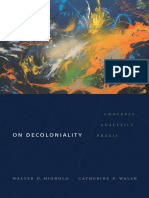 !!! Walter D. Mignolo and Catherine E. Walsh (Eds.) - On Decoloniality_ Concepts, Analytics, Praxis-Duke University Press (2018)