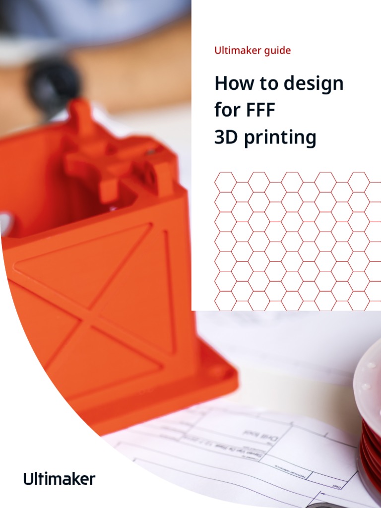 How To Design For FFF 3d Printing | PDF | 3 D Printing | Secondary ...