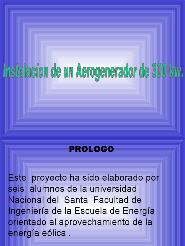 Instalacion de Un Aerogenerador de 300kw.2 | PDF | Turbina eólica ...