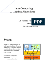 Swarm Computing & Routing Algorithms: Dr. Mikhail Nesterenko Presented by Ibrahim Motiwala