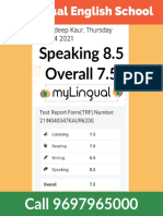 Speaking 8.5 Overall 7.5: Mylingual English School