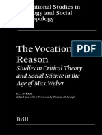 [International Studies in Sociology and Social Anthropology] Hugh T. Wilson - The Vocation of Reason_ Studies in Critical Theory and Social Science in the Age of Max Weber (2004,