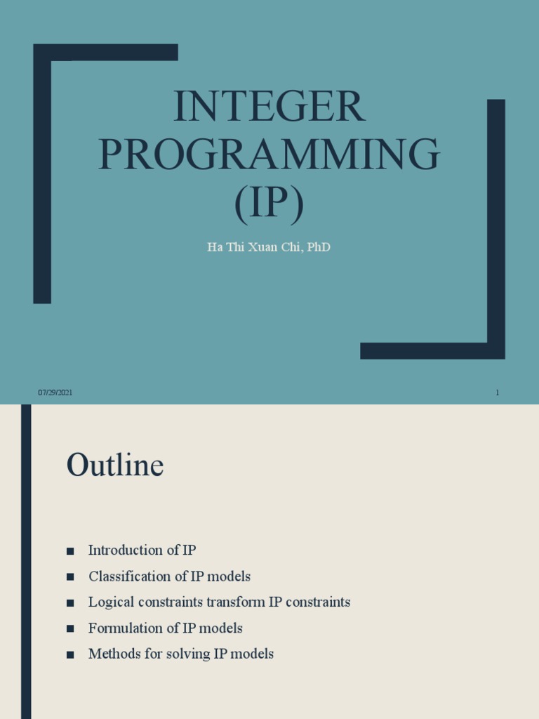 Integer Programming (Ip) : Ha Thi Xuan Chi, PHD | PDF | Theoretical ...