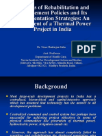 Realities of Rehabilitation and Resettlement Policies and Its Implementation Strategies: An Assessment of A Thermal Power Project in India