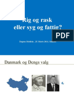 Asger Aamund: Rig Og Rask Eller Syg Og Fattig?