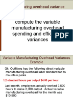 Manufacturing Overhead Variance: Compute The Variable Manufacturing Overhead Spending and Efficiency Variances