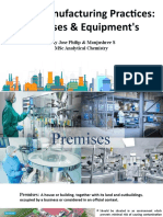 Good Manufacturing Practices: Premises & Equipment'S: Jomy Jose Philip & Manjushree S MSC Analytical Chemistry