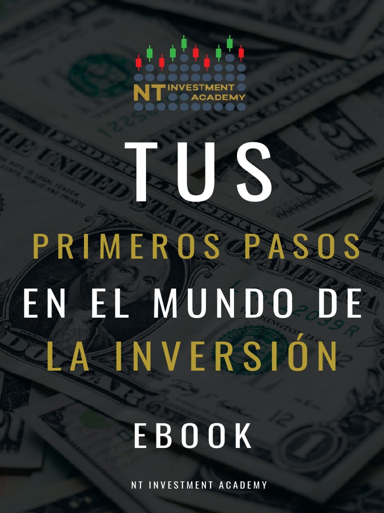 Primeros Pasos en El Mundo de La Inversion | PDF | Ahorro | Inversiones