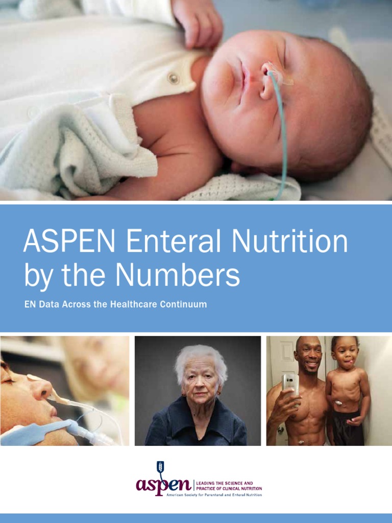 ASPEN Enteral Nutrition by The Numbers EN Data Across The Health PDF