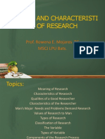 Meaning and Characteristi Cs of Research: Prof. Rowena E. Mojares RC MSCJ Lpu Bats