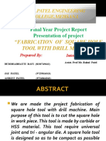 Final Year Project Report Presentation of Project: "Fabrication of Square Hole Tool With Drill Machine "