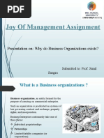 Joy of Management Assignment: Presentation On: Why Do Business Organizations Exists?