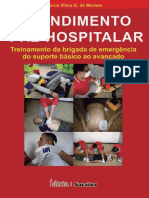 Atendimento Pré Hospitalar treinamento da brigada de emergência so suporte básico ao avançãdo