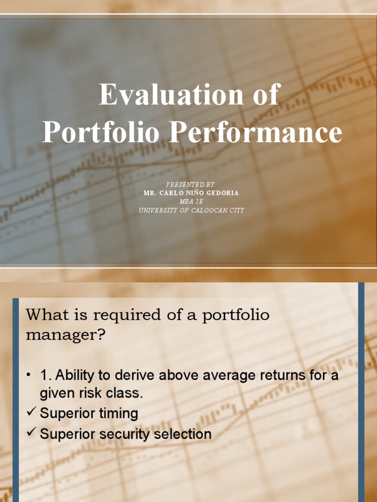 Evaluation of Portfolio Performance: Presented By: Mba 2E University of ...
