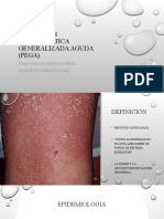 Pustulosis Exantematica Generalizada Aguda (PEGA) : Juan Carlos Jaimes Ramirez Residente Dermatologia