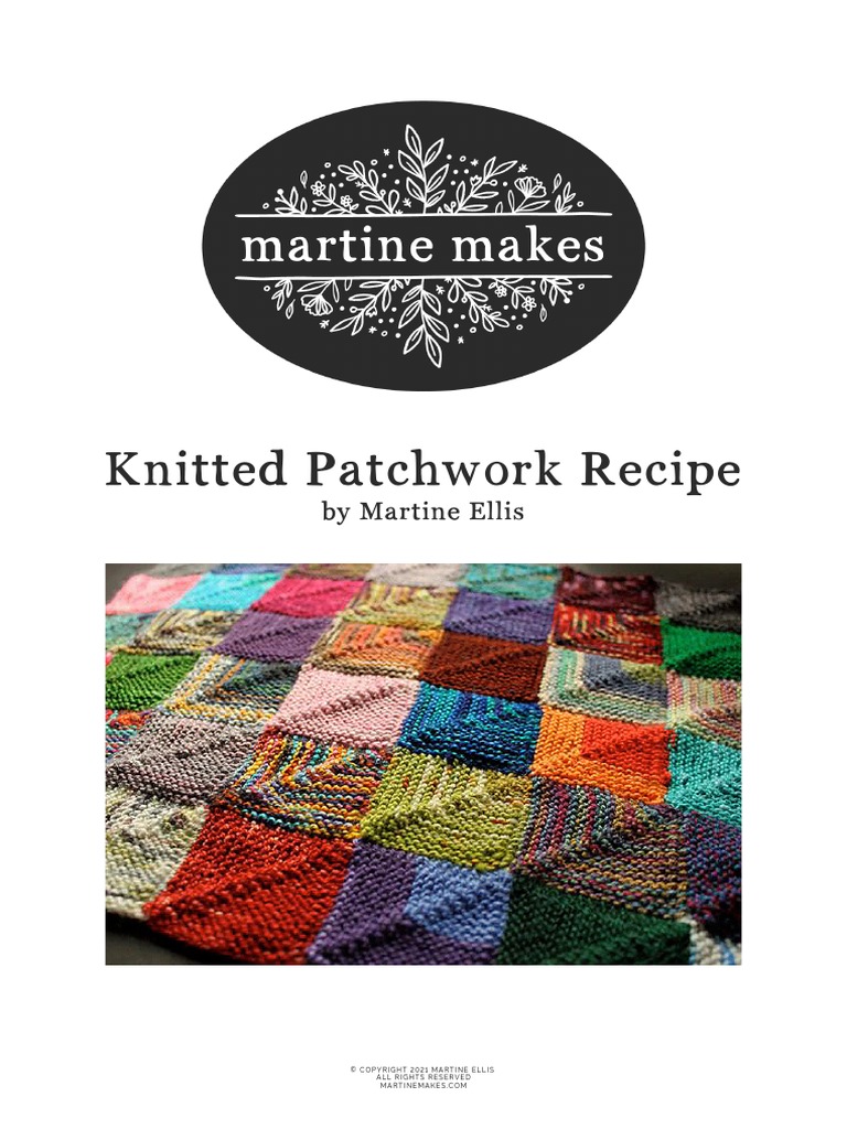 Knitted Patchwork Recipe by Martine Ellis PDF Knitting Yarn