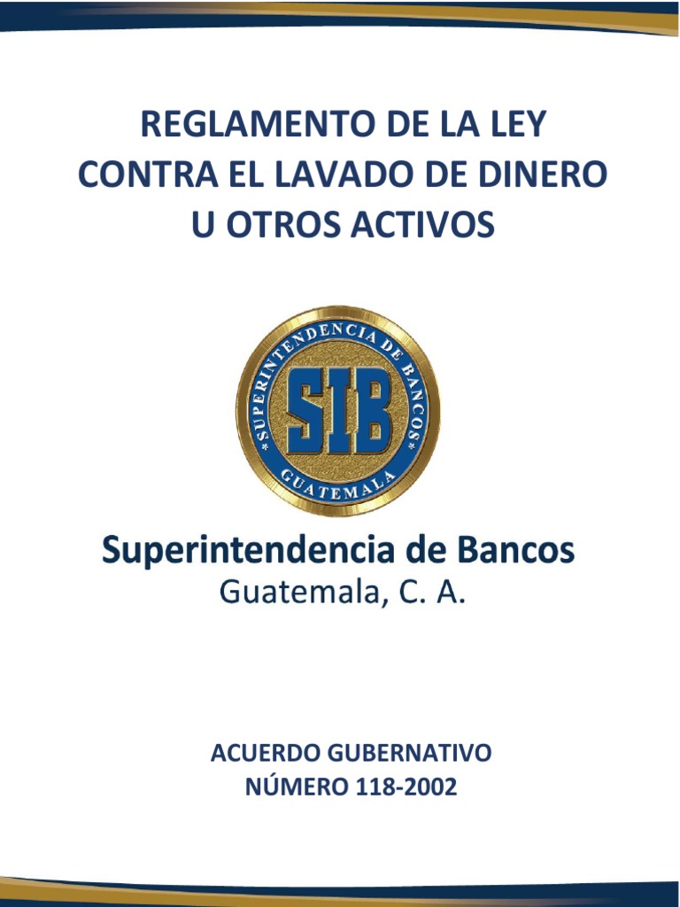 Reglamento de Lavado de Dinero en Guatemala | PDF | Bancos | Regulación