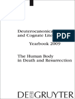 Tobias Nicklas - The Human Body in Death and Resurrection (Deuterocanonical and Cognate Literature - Yearbook 2009) - de Gruyter (2009)