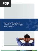 Moving To Virtualization: A Guide To What'S Possible From Vmware