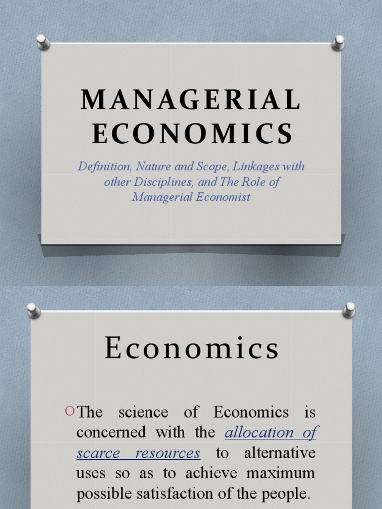 Managerial Economics Definition, Nature and Scope, Linkages With Other