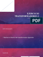 EJERCICIO TRANSFORMADORES 2