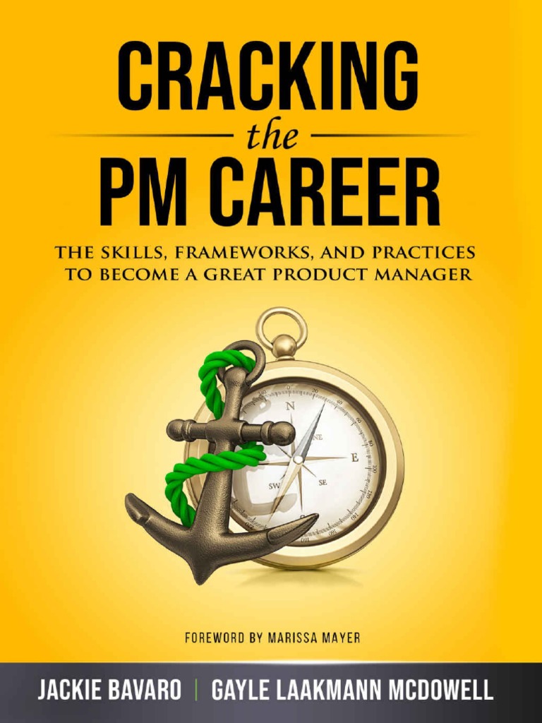 Cracking The PM Career The Skills Frameworks and Practices To