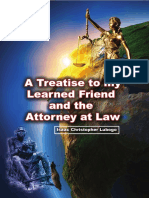 A Treatise To My Learned Friend The Attorney at Law
